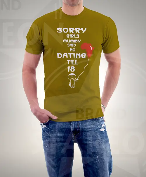 Sorry Girls No Dating Printed Tee Shirt
